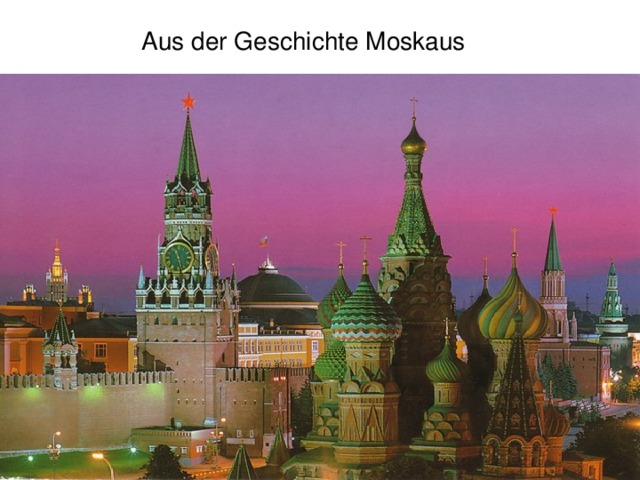 Aus der Geschichte Moskaus