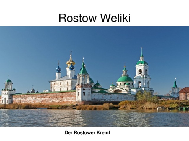 Rostow Weliki Der Rostower Kreml