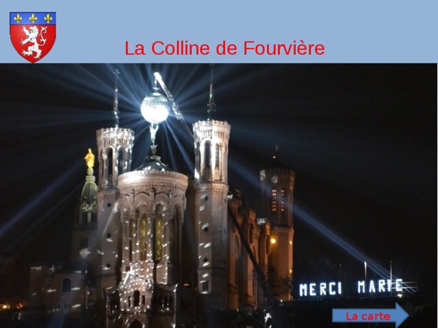 La Colline de Fourvière La carte